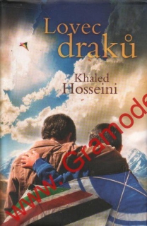 Lovec draků / Khaled Hosseini, 2007