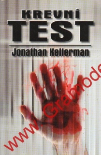 Krevní test / Jonathan Kellerman, 2008