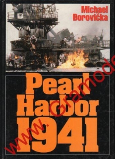 Pearl Harbor 1941 / Michael Borovička, 2001
