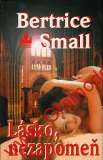 Lásko, nezapomeň / Bertrice Small, 2000