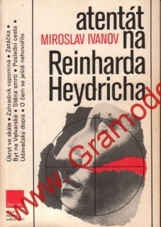 Atentát na Reinharda Heydricha / Miroslav Ivanov, 1987
