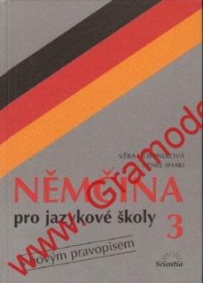 Němčina pro jazykové školy s novým pravopisem 3 / Věra Hoppnerová, 2002