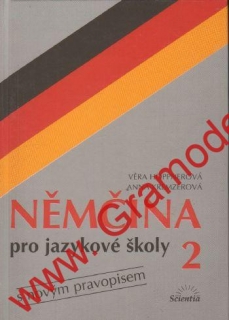 Němčina pro jazykové školy s novým pravopisem 2 / Věra Hoppnerová, 2002
