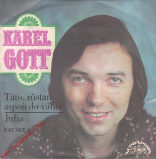 SP Karel Gott, Táto, zůstaň aspoň do vánoc, 1972