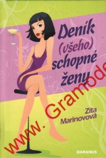 Deník (všeho) schopné ženy / Zita Marinovová, 2009