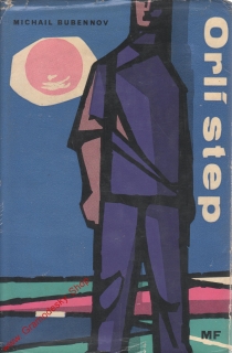 Orlí step / Michail Bubennov, 1961