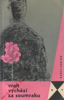 Vrah vychází za soumraku / Karel Fabián, 1964