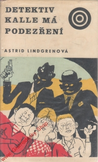 Detektiv Kalle má podezření / Astrid Lindgrenová, 1970