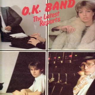 LP O. K. Band, The Latest Reports, 1985, Supraphon
