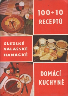 100+10 receptů slezské, valašské, hanácké domácí kuchyně, 1978