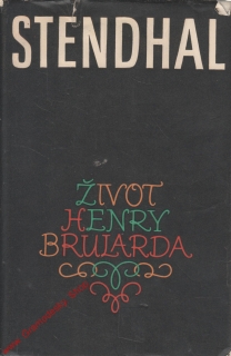 Život Henry Brularda / Stendhal, 1958