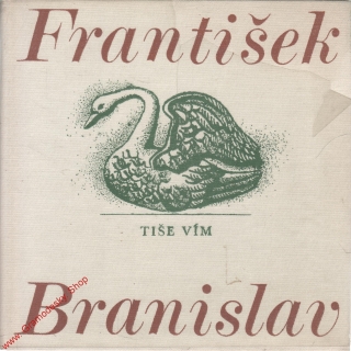 Tiše vím / František Branislav, 1979