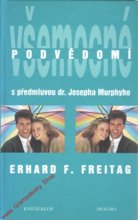 Všemocné podvědomí / Erhard F. Freitag, 1996