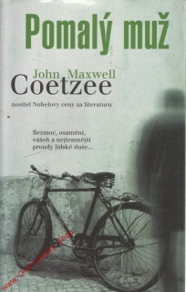 Pomalý muž / John Maxwell Coetzee, 2007