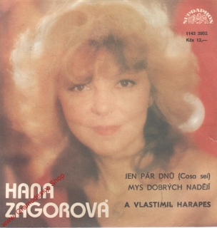 SP Hana Zagorová, Jen pár dnů, Mys dobrých nadějí, 1984