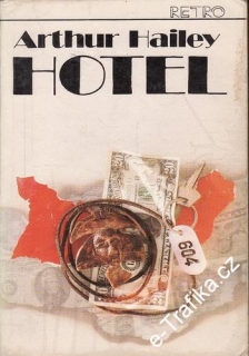 Hotel / Arthur Hailey, 1983, slovensky