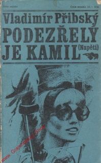 Podezřelý je Kamil / Vladimír Přibský, 1975
