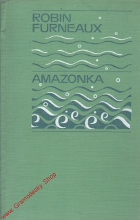 Amazonka / Robin Furneaux, 1974