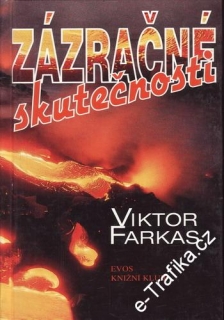 Zázračné skutečnosti / Viktor Farkas, 1997