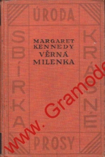 Věrná milenka / Margaret Kennedy, 1928