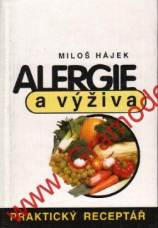 Alergie a výživa / Miloš Hájek, 1994