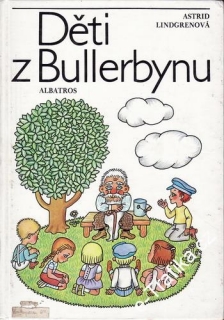Děti z Bullerbynu / Astrid Lindgrenová, 2009, il. Helena Zmatlíková