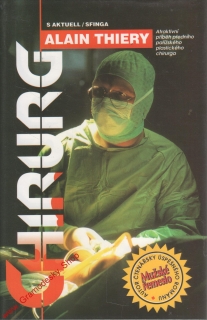 Chirurg / Alain Thiery, 1995