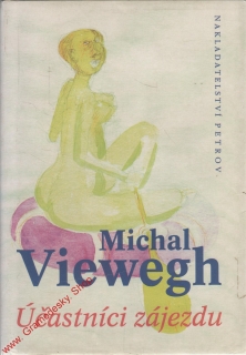 Účastníci zájezdu / Michal Viewegh, 1995