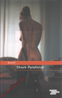 Snuff / Chuck Palahniuk, 2009