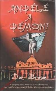 Andělé a démoni / Dan Brown, 2003