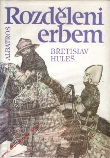 Rozděleni erbem / Břetislav Huleš, 1986