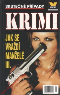 Jak se vraždí manželé III. / Kratochvíl, Kučera, Mayer, 2001