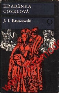 Hraběnka Coselová / J.I.Kraszewski, 1974