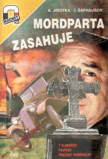 Mordparta zasahuje / A. Jirotka, I. Šafhauser, 1993