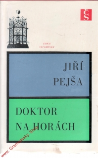 Doktor na horách / Jiří Pejša, 1977