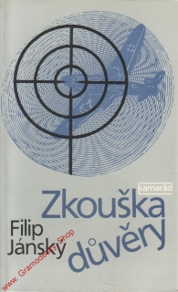 Zkouška důvěry / Filip Jánský, 1985