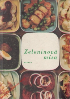 Zeleninová mísa / 400 receptů na jídla z různých zelenin, 1969