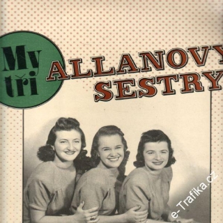 LP My tři Allanovy sestry, 1984, historický archiv