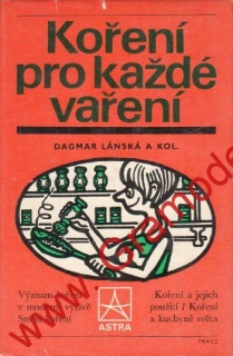 Koření pro každé vaření / Dagmar Lánská, 1975