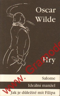 Hry, Salome, Ideální manžel, Jak důležité je mít Filipa / Oscar Wilde, 2000