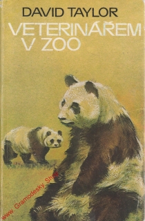 Veterinářem v zoo / David Taylor, 1985