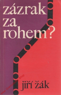 Zázrak za rohem / Jiří Žák, 1967