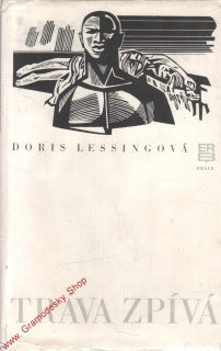 Tráva zpívá / Doris Lessingová, 1974