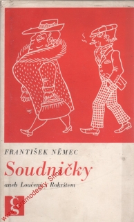 Soudničky aneb Loučení s Rokrštem / František Němec, 1966