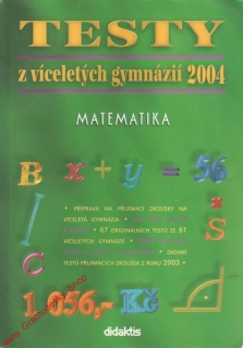 Testy z víceletých gymnázií 2004, Matematika