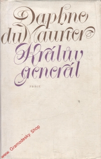 Králův generál / Daphne du Maurier, 1977