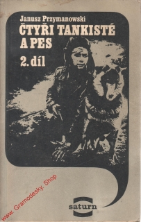 Čtyři tankisté a pes II.díl / Janusz Przymanowski, 1968
