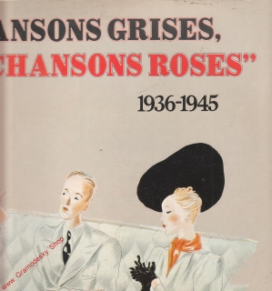 LP 2album, Chansons Grises, Chansons Roses, 1936 - 1945, 1980