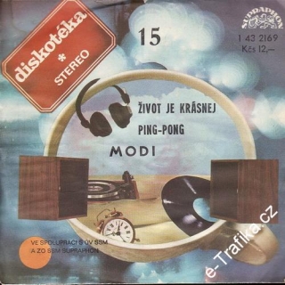 SP Diskotéka 015, Modi, 1978, Život je krásnej, Ping Pong