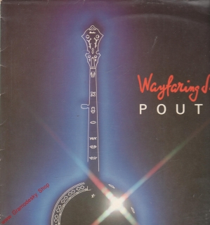 LP Poutníci, Wayfaring Strangers, 1988